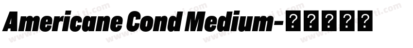 Americane Cond Medium字体转换